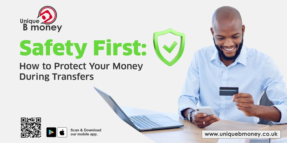 Safety First: How to Protect Your Money During Transfers